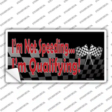 Im Qualifying Novelty Sticker Decal