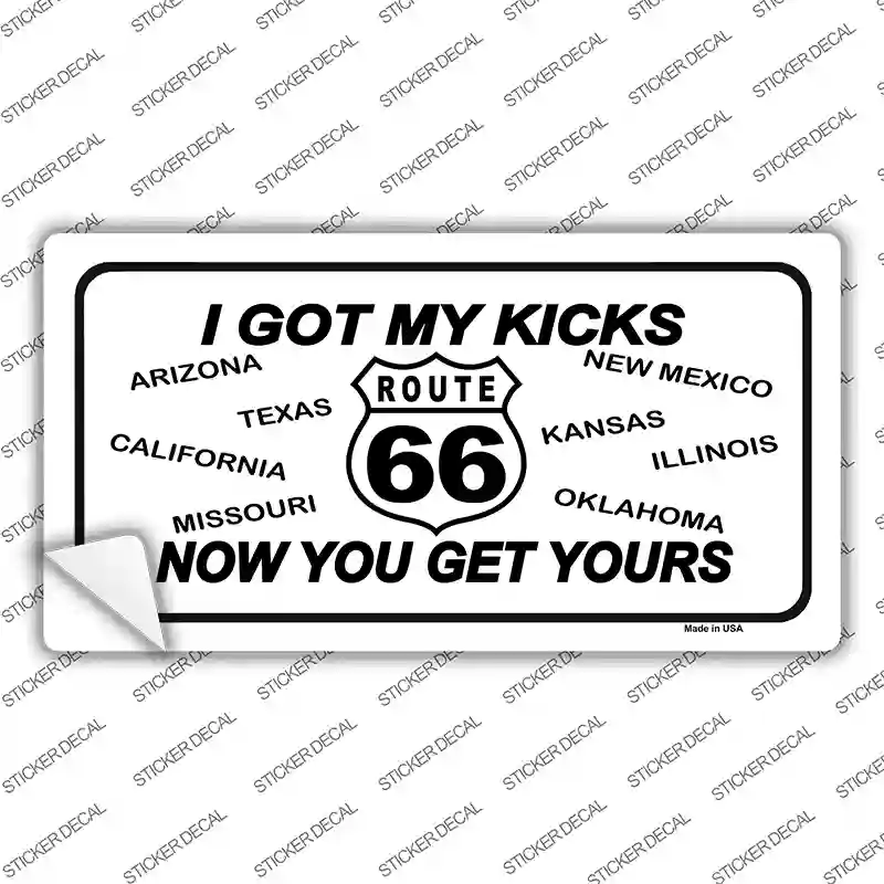 I Got My Kicks Novelty Sticker Decal