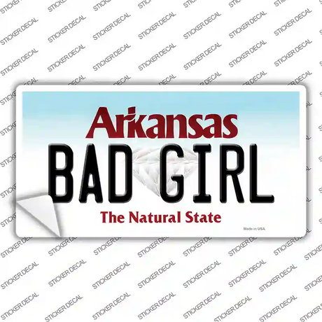 Bad Girl Arkansas Novelty Sticker Decal