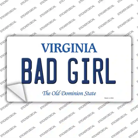 Bad Girl Virginia Novelty Sticker Decal