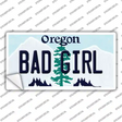 Bad Girl Oregon Novelty Sticker Decal