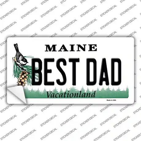 Best Dad Maine Novelty Sticker Decal