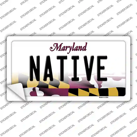 Native Maryland Novelty Sticker Decal