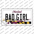 Bad Girl Maryland Novelty Sticker Decal