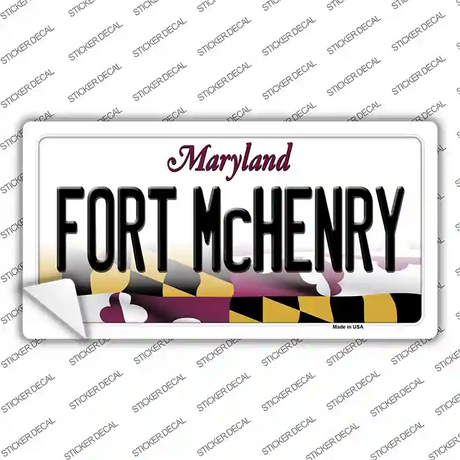 Fort McHenry Maryland Novelty Sticker Decal