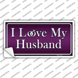 I Love My Husband Novelty Sticker Decal