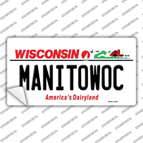 Manitowoc Wisconsin Novelty Sticker Decal