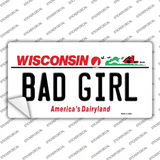 Bad Girl Wisconsin Novelty Sticker Decal