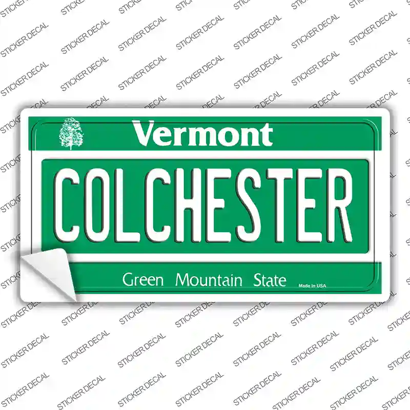 Colchester Vermont Novelty Sticker Decal