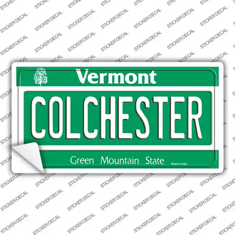Colchester Vermont Novelty Sticker Decal