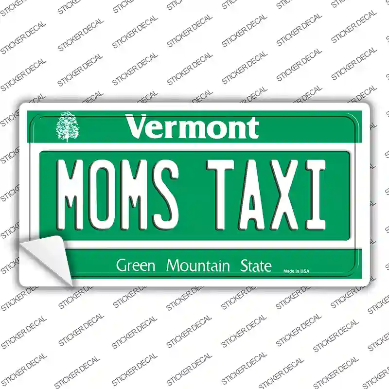 Moms Taxi Vermont Novelty Sticker Decal