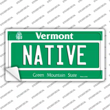 Native Vermont Novelty Sticker Decal