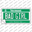 Bad Girl Vermont Novelty Sticker Decal