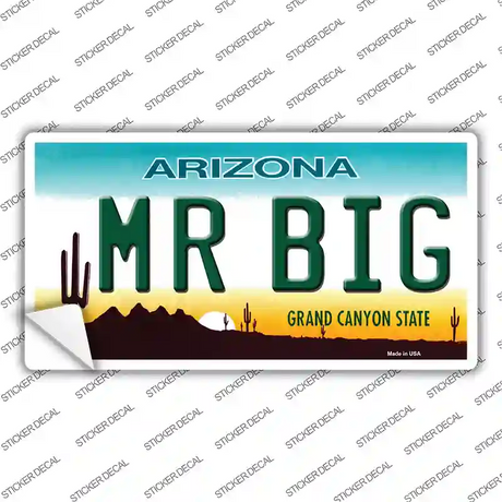 Mr Big Arizona Novelty Sticker Decal