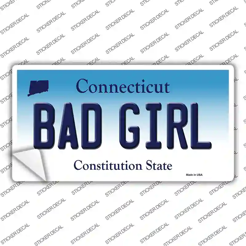 Bad Girl Connecticut Novelty Sticker Decal