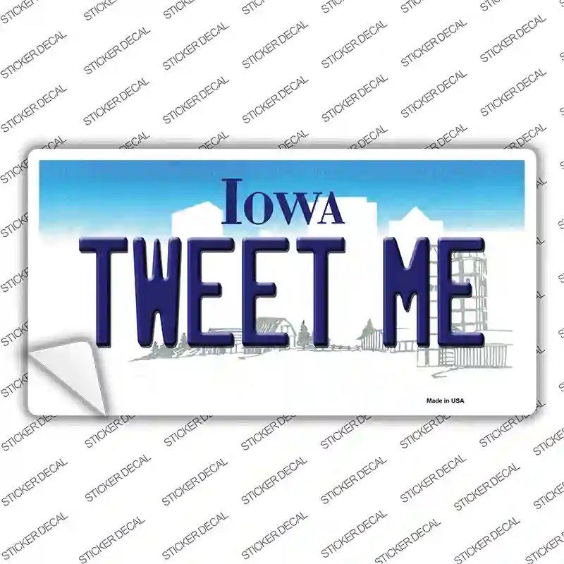 Tweet Me Iowa Novelty Sticker Decal