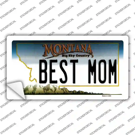 Best Mom Montana State Novelty Sticker Decal