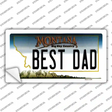 Best Dad Montana State Novelty Sticker Decal