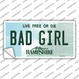 Bad Girl New Hampshire State Novelty Sticker Decal