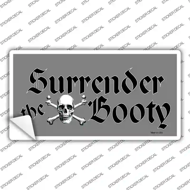 Surrender The Booty Novelty Sticker Decal