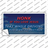 Honk If You Love Jesus Novelty Sticker Decal
