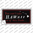 Hawaii Dude Novelty Sticker Decal