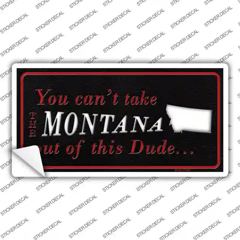 Montana Dude Novelty Sticker Decal