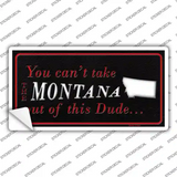 Montana Dude Novelty Sticker Decal