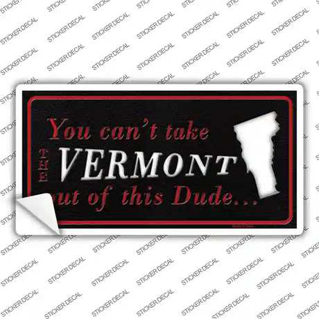 Vermont Dude Novelty Sticker Decal