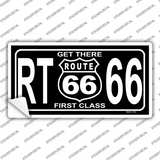 Get There 1st Class Novelty Sticker Decal