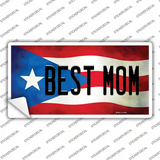 Best Mom Puerto Rico Flag Novelty Sticker Decal