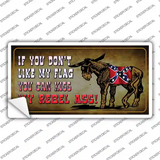Dont Like My Flag Kiss My Rebel Ass Novelty Sticker Decal