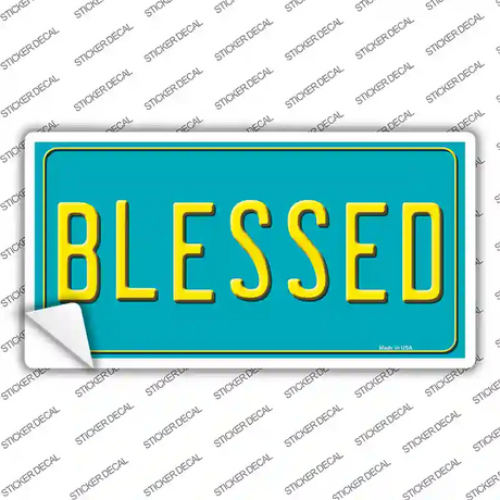 Blessed Novelty Sticker Decal