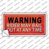 Rider May Bail Novelty Sticker Decal