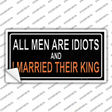 All Men Are Idiots Novelty Sticker Decal