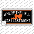 Where The Hell Novelty Sticker Decal