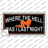 Where The Hell Novelty Sticker Decal