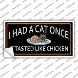 I Had A Cat Once Novelty Sticker Decal