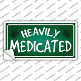 Heavily Medicated Novelty Sticker Decal