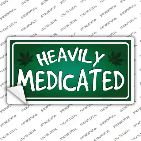 Heavily Medicated Novelty Sticker Decal
