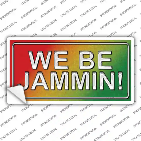 We Be Jammin Tri Color Novelty Sticker Decal