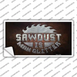 Sawdust is Man Glitter Novelty Sticker Decal
