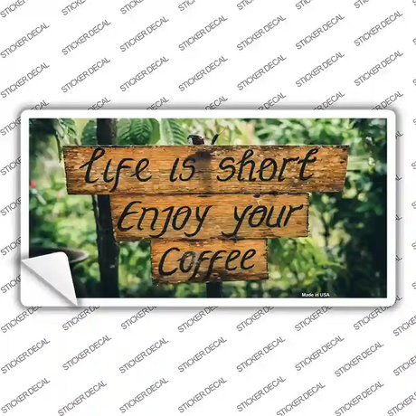 Enjoy Your Coffee Novelty Sticker Decal