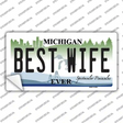 Michigan Best Wife Novelty Sticker Decal