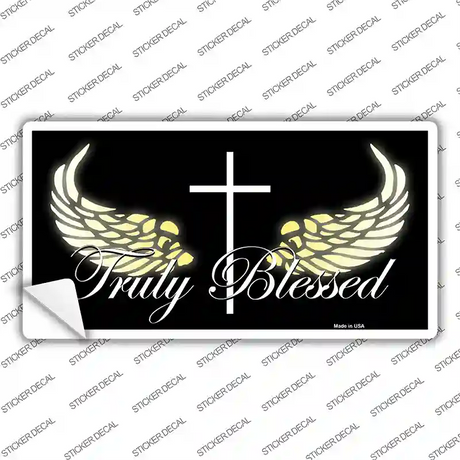 Truly Blessed Novelty Sticker Decal