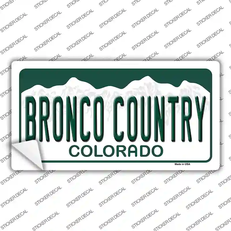 Bronco Country Colorado Novelty Sticker Decal