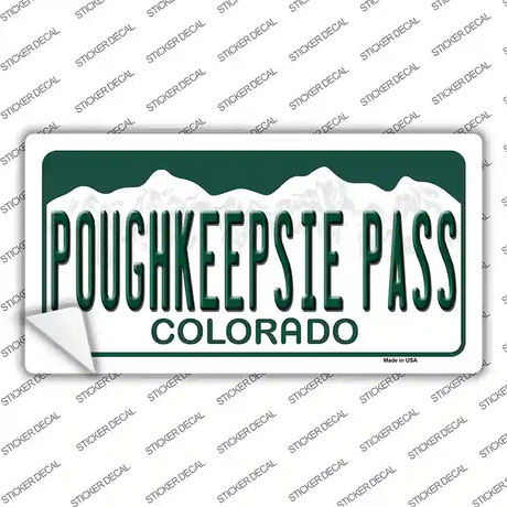 Poughkeepsie Pass Colorado Novelty Sticker Decal
