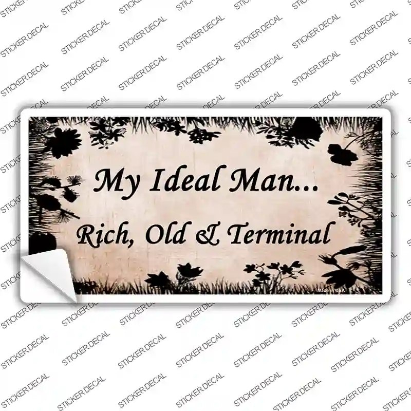 Rich Old And Terminal Novelty Sticker Decal
