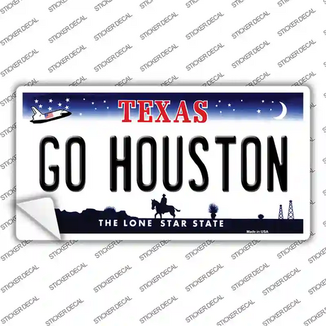 Go Houston TX Novelty Sticker Decal