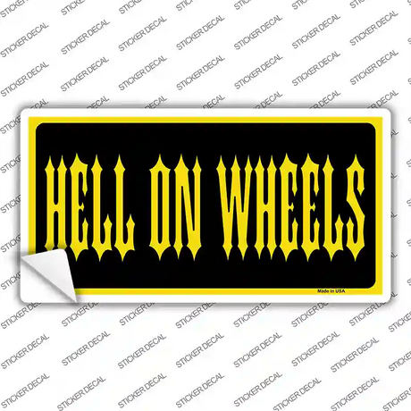 Hell On Wheels Novelty Sticker Decal
